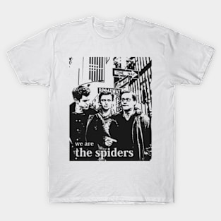 WE ARE THE SPIDERS on Tshirt T-Shirt